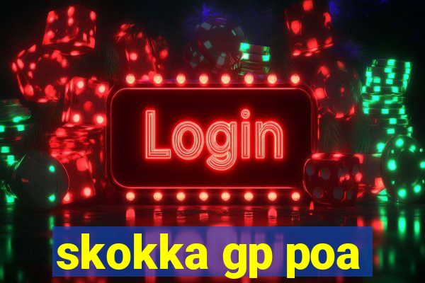 skokka gp poa